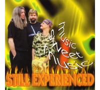 Still Experienced - Sweet Music [Import]
