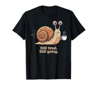 Still Fatigué Going Snail Coffee Lover T-Shirt