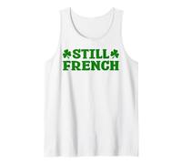 Still French Funny St Patrick Shamrock Humour Lucky Débardeur