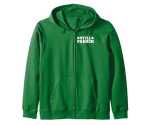 Still French Funny St Patrick Shamrock Humour Lucky Sweat à Capuche