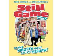 Still Game Book 1: He Who Hingeth Aboot Getteth HeeHaw!