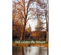 Still Glides The Stream