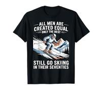 Still Go Skiing in Their Seventies T-Shirt