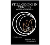 Still Going In Circles And Getting Somewhere Paperback Book By Stephanie Reid