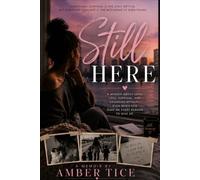 Still here: A Memoir About Love, Loss, Survival, and Choosing Myself-Even When Life Gave Me Every Reason to Give Up