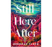 Still Here After - Deborah Clack - Baker publishing group - ebook (ePub) - Livre