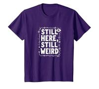 Still Here Still Weird Not Dead Yet Excentrique Humour Oddball T-Shirt, Enfant, Violet, 3 Ans