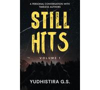 Still Hits (Volume 1): A Personal Conversation with Timeless Authors