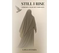 Still I Rise: Gebroken, maar niet Verslagen