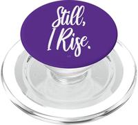 Still I Rise Inspiration motivante PopSockets PopGrip pour MagSafe