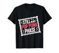 Still in My Pop Punk Phase Fan de Nostalgie Emo - T-Shirt