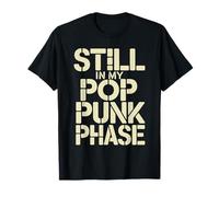Still in My Pop Punk Phase Fan de Nostalgie Emo - T-Shirt