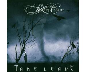 Still It Cries - Take Leave