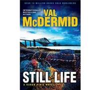 Still Life : A Karen Pirie Novel Val McDermid (Auteur)