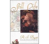 Still Life A. S. Byatt (Auteur)
