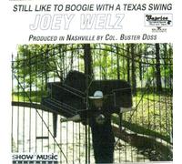 Still Like to Boogie with a Texas Swing (UK Import)