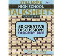 Still More High School Talksheets by David W. Rogers David W. Rogers (Auteur)