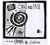 Still on the Hill - Le chaos et le calme