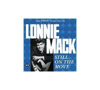 Lonnie Mack – Still On The Move – Import – Ace