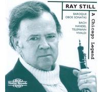 Still, Ray - Chicago Legend-Baroque Oboe So [Import]