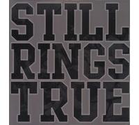Still Rings True - Still Rings True