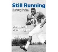 Still Running by La Monte McNeese La Monte McNeese (Auteur)