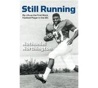 Still Running by La Monte McNeese La Monte McNeese (Auteur)