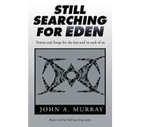 Still Searching For Eden