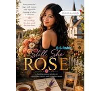 Still She Rose: A Clover Hills Novel of Freedom, Faith, and Coming Home