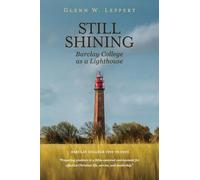Still Shining: Barclay College as a Lighthouse