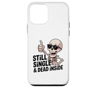 Still Single & Dead Inside Squelette Sarcasme Funny Anti Love Coque pour iPhone 12 Mini