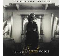 Samantha Miller - Still Small Voice