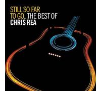 Still So Far To Go - The Best Of [2 CD] Chris Rea WARNER STRATEGIC MAR