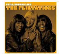 Still Sounds Like The Flirtations - Vinyle