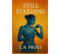 Still Standing: A voice for womwn who's still smiling through the tears