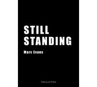 Still standing - Marc Evans - L'onde Eds De - broché - Témoignage