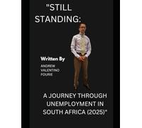 still standing ,the journey of unemployment in South Africa in 2025