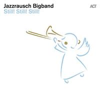 Jazzrausch Bigband – Still! Still Still! – CD – Neuf