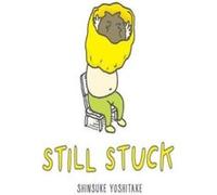 Still Stuck - [Livre en VO] Shinsuke Yoshitake (Auteur)