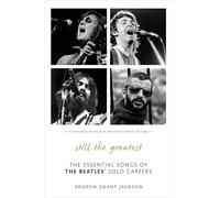 Still the Greatest: The Essential Songs of The Beatles' Solo Careers