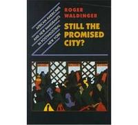 Still the Promised City? Roger Waldinger (Auteur)