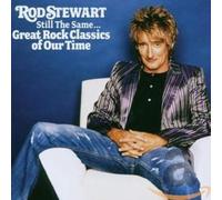 Still The Same...Great Rock Classics Of Our Time by Rod Stewart [Audio CD] NEUF