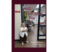 Still Thinking Big