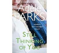 Still Thinking of You Parks, Adele (Auteur)