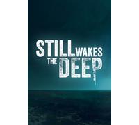 Still Wakes the Deep (PC/Xbox Series X|S) XBOX LIVE Key EUROPE