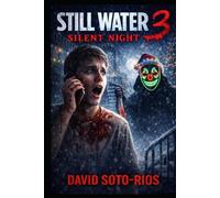 Still Water 3: Silent Night