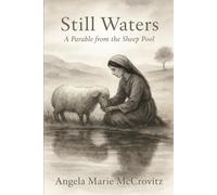 Still Waters: A Parable From The Sheep Pool