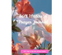 Still Waters: A prayer Journal
