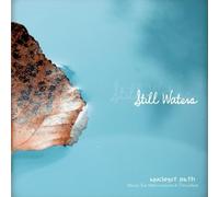 Still Waters by Ancient Path