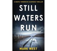Still Waters Run